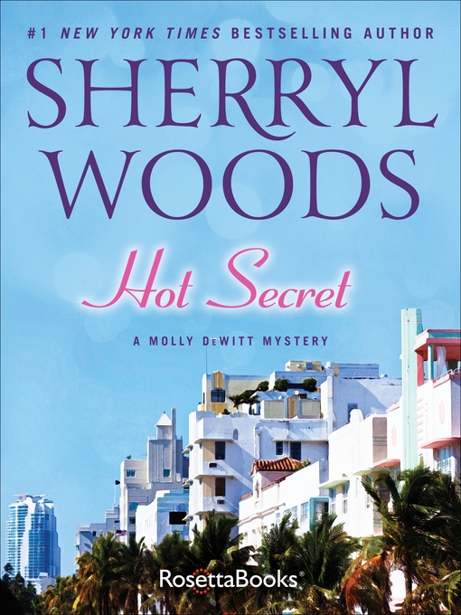 Title details for Hot Secret by Sherryl Woods - Available